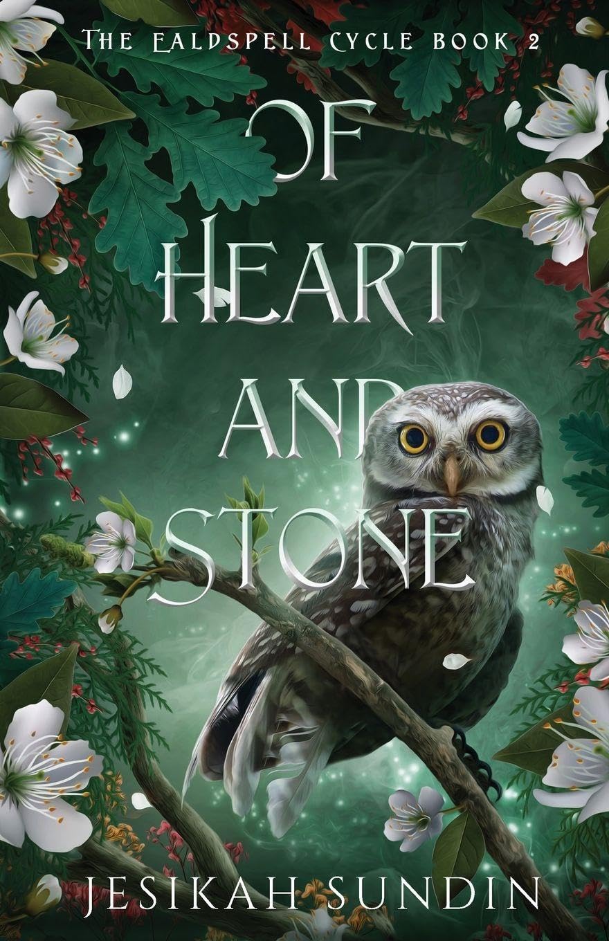 Of Heart and Stone: A Snow White Retelling (The Ealdspell Cycle)
