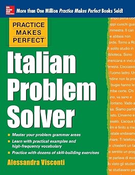 Practice Makes Perfect Italian Problem Solver With 80 Exercises