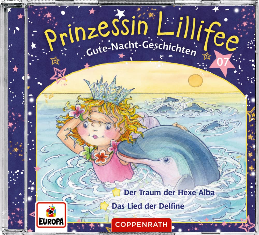 Prinzessin Lillifee - Gute-Nacht-Geschichten (CD 7): Folge 13+14 - Der Traum der Hexe Alba / Das Lied der Delfine