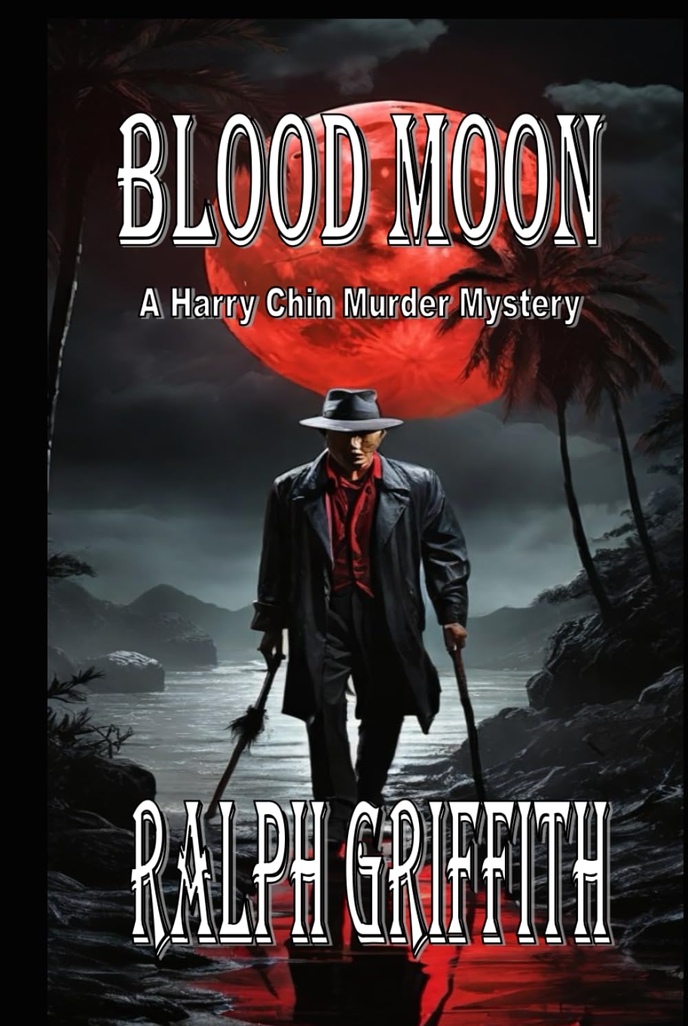 Blood Moon: A Harry Chin Murder Mystery