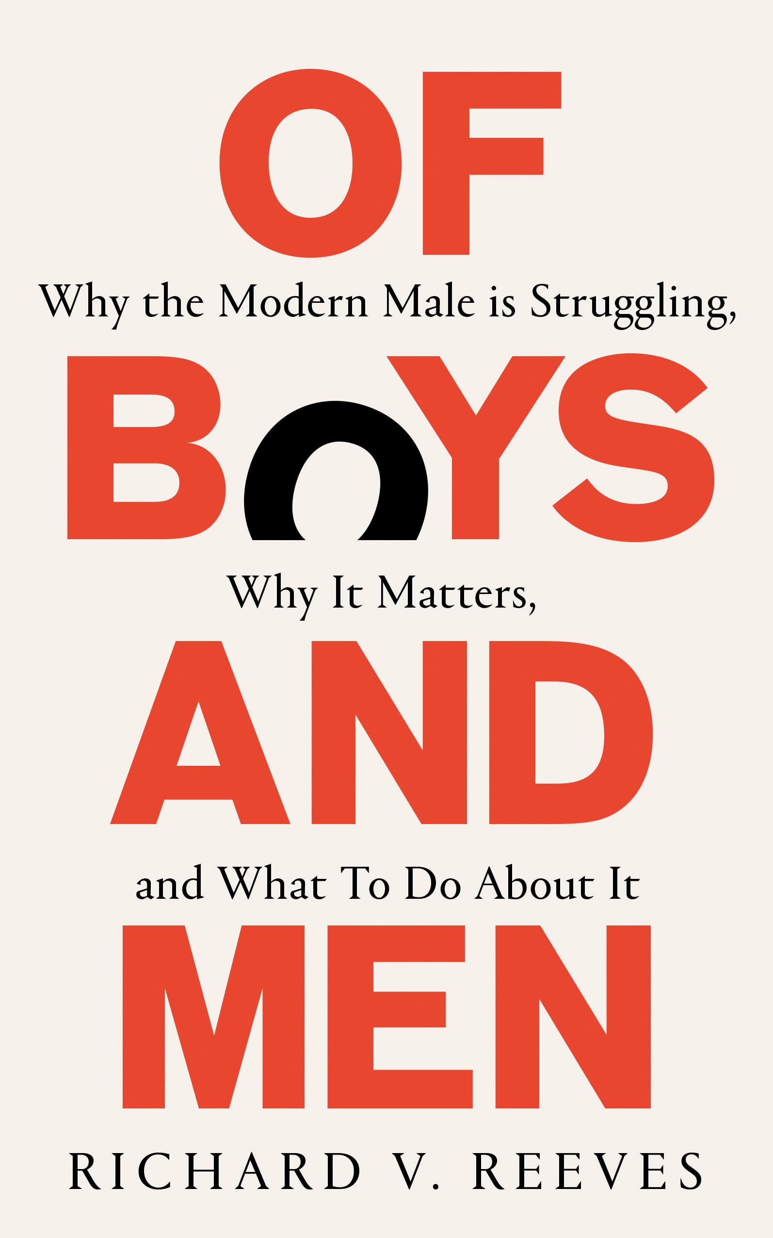 Buy Of Boys and Men: Why the modern male is struggling, why it matters, and what to do about it — BookShops.in