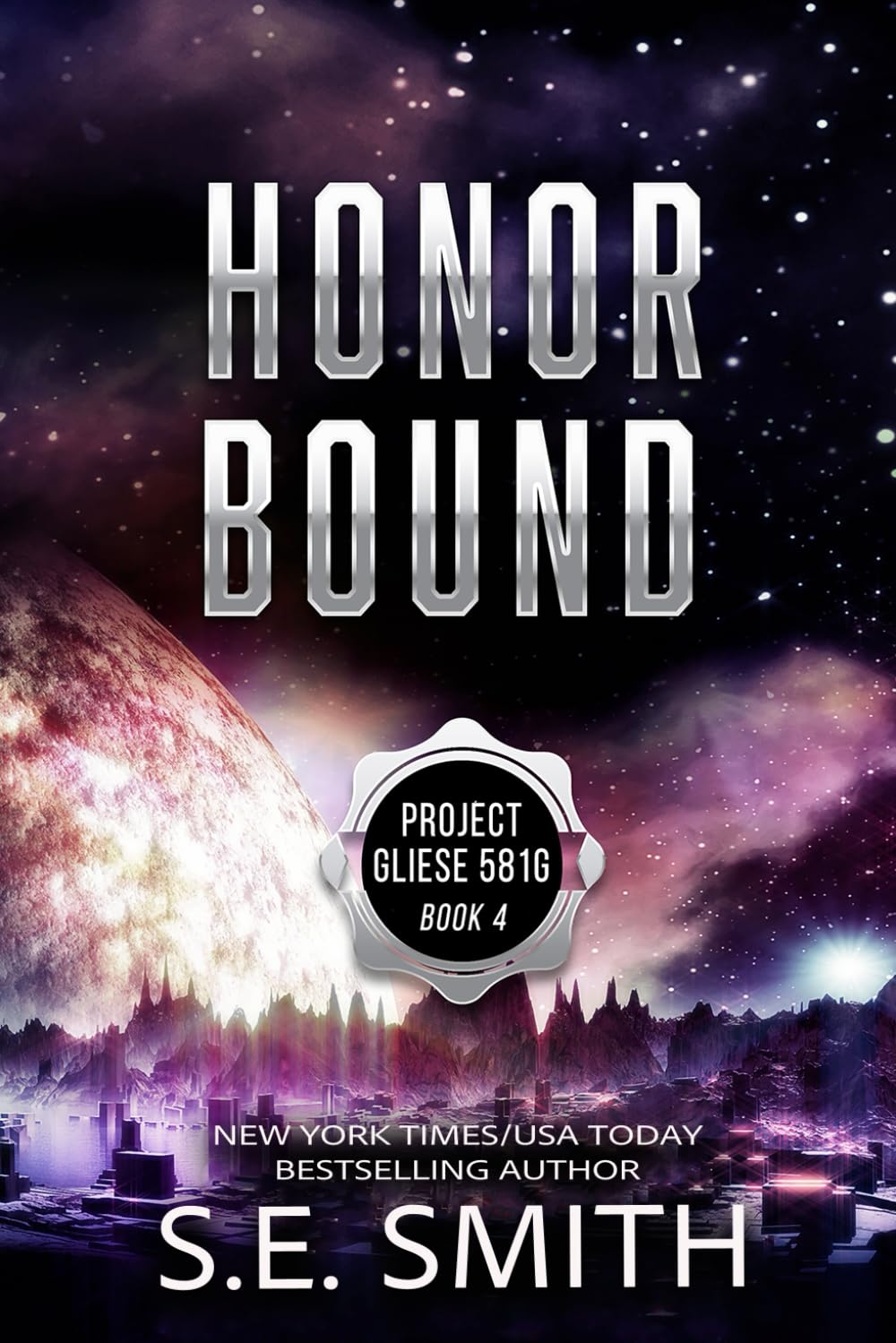 Honor Bound (Project Gliese 581g)