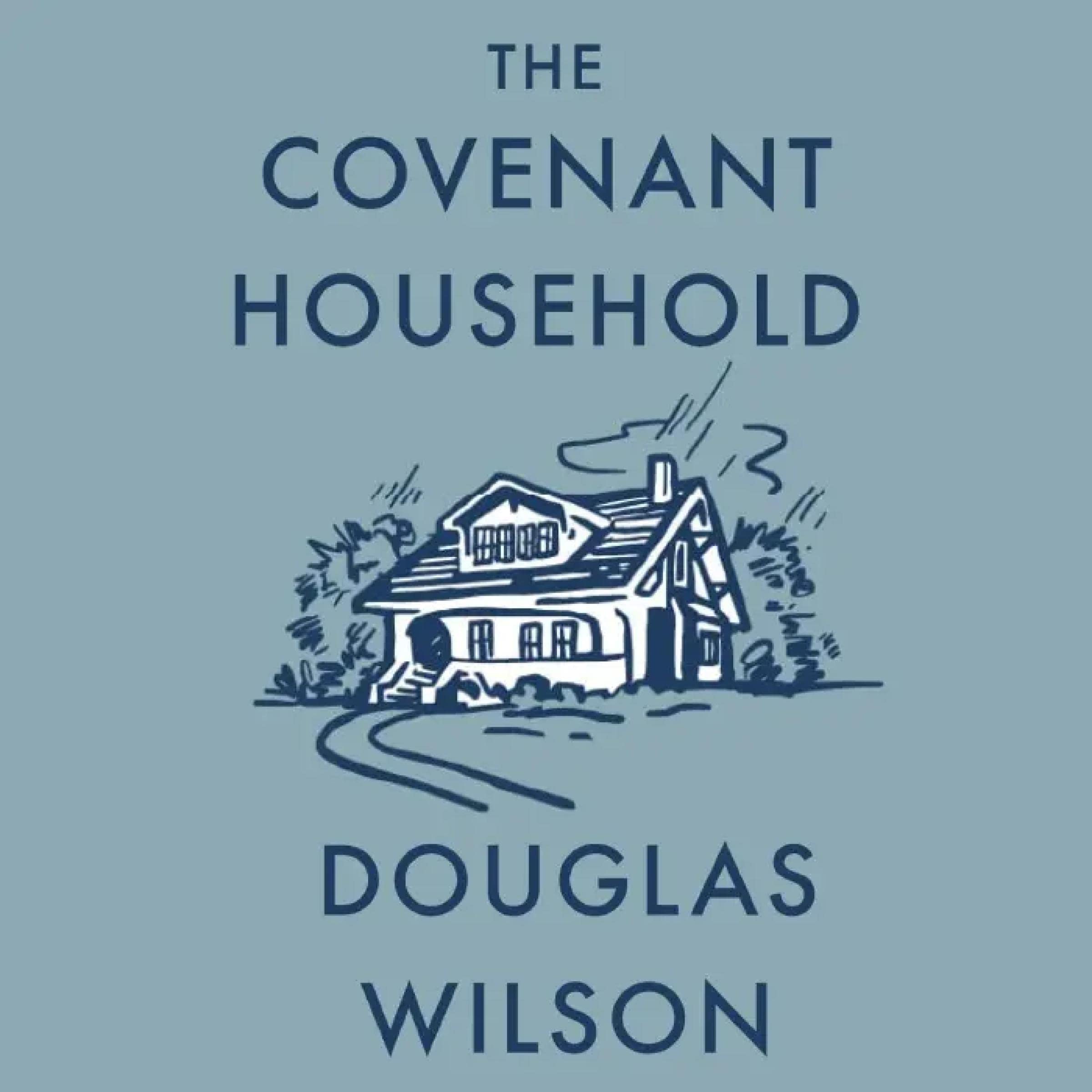 The Covenant Household