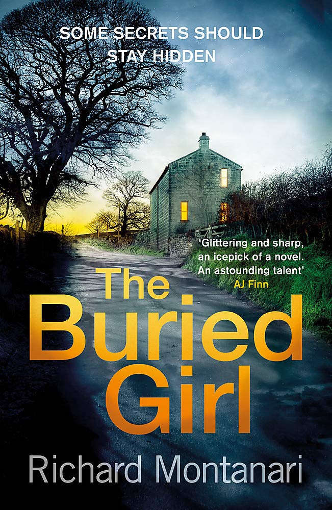 The Buried Girl: The most chilling psychological... - Richard Montanari