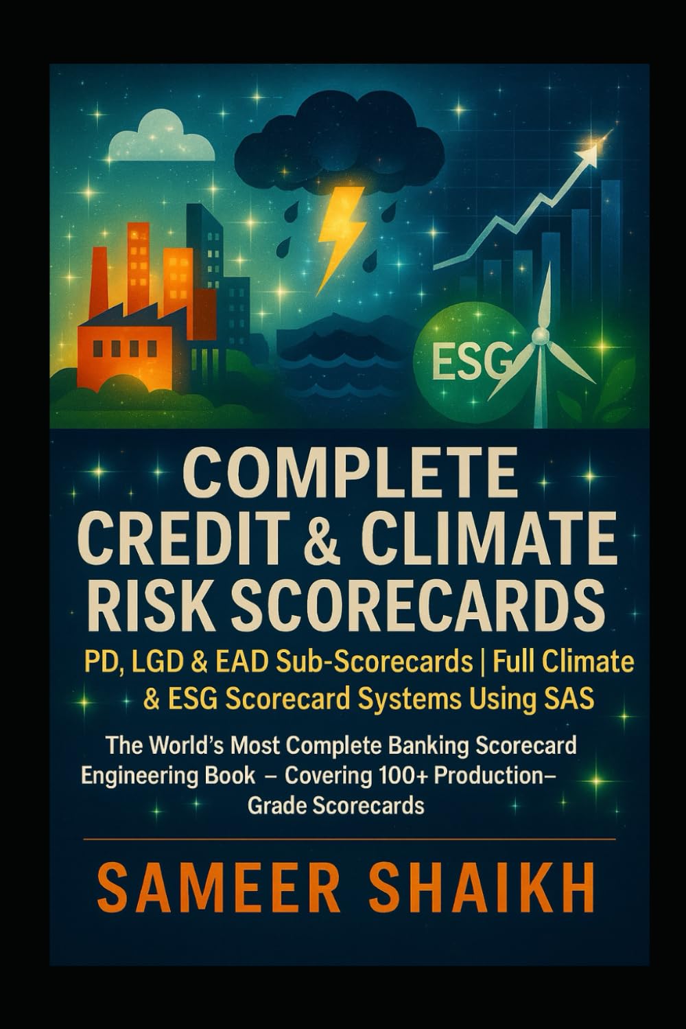 Complete Scorecard Modelling using SAS (CREDIT RISK MODELLING USING SAS)