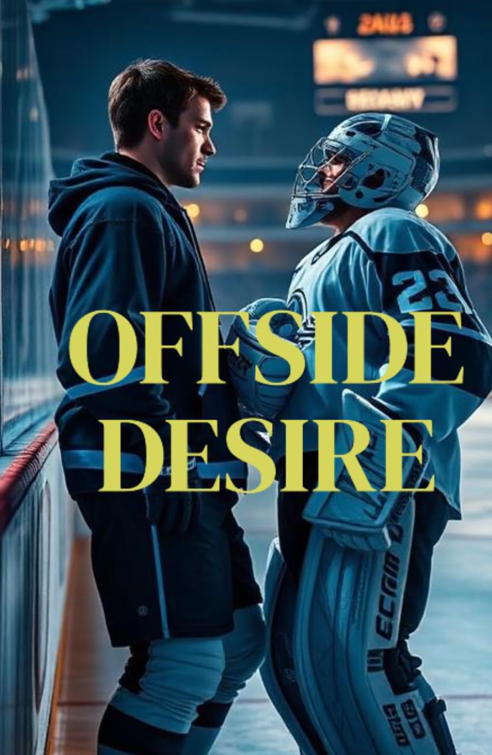 Offside Desire (MM Romance): A Best Friends to Lovers Hockey Romance About Late-Life Bisexual Awakening, Brotherhood, and the Risk of Choosing Love (Between the Lines)