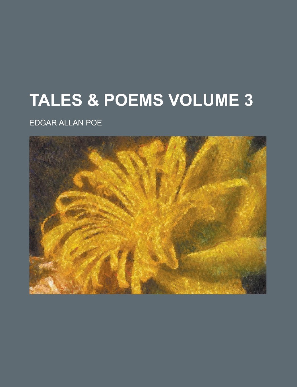 Tales & Poems Volume 3