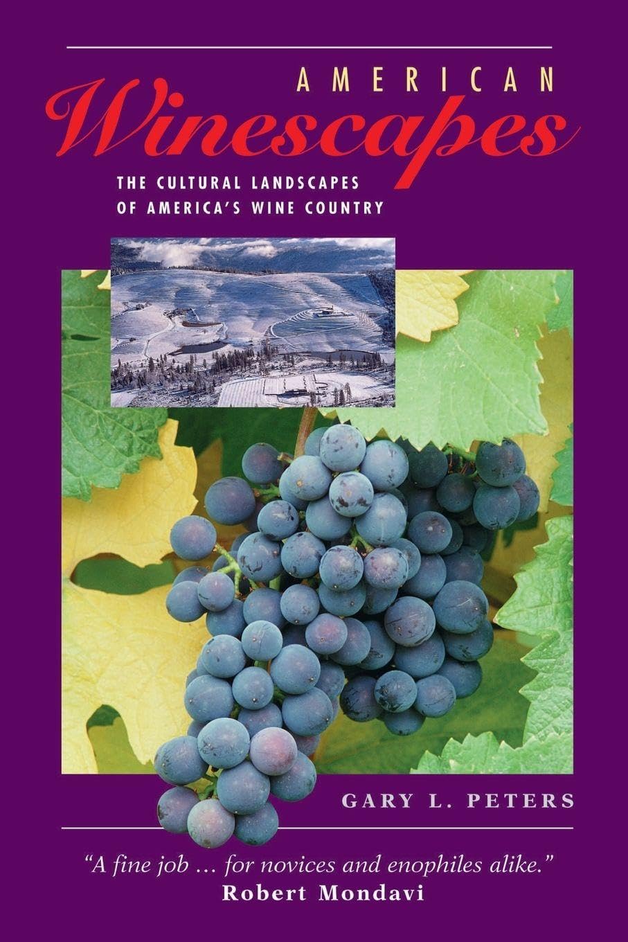Buy American Winescapes: The Cultural Landscapes Of America's Wine Country — BookShops.in