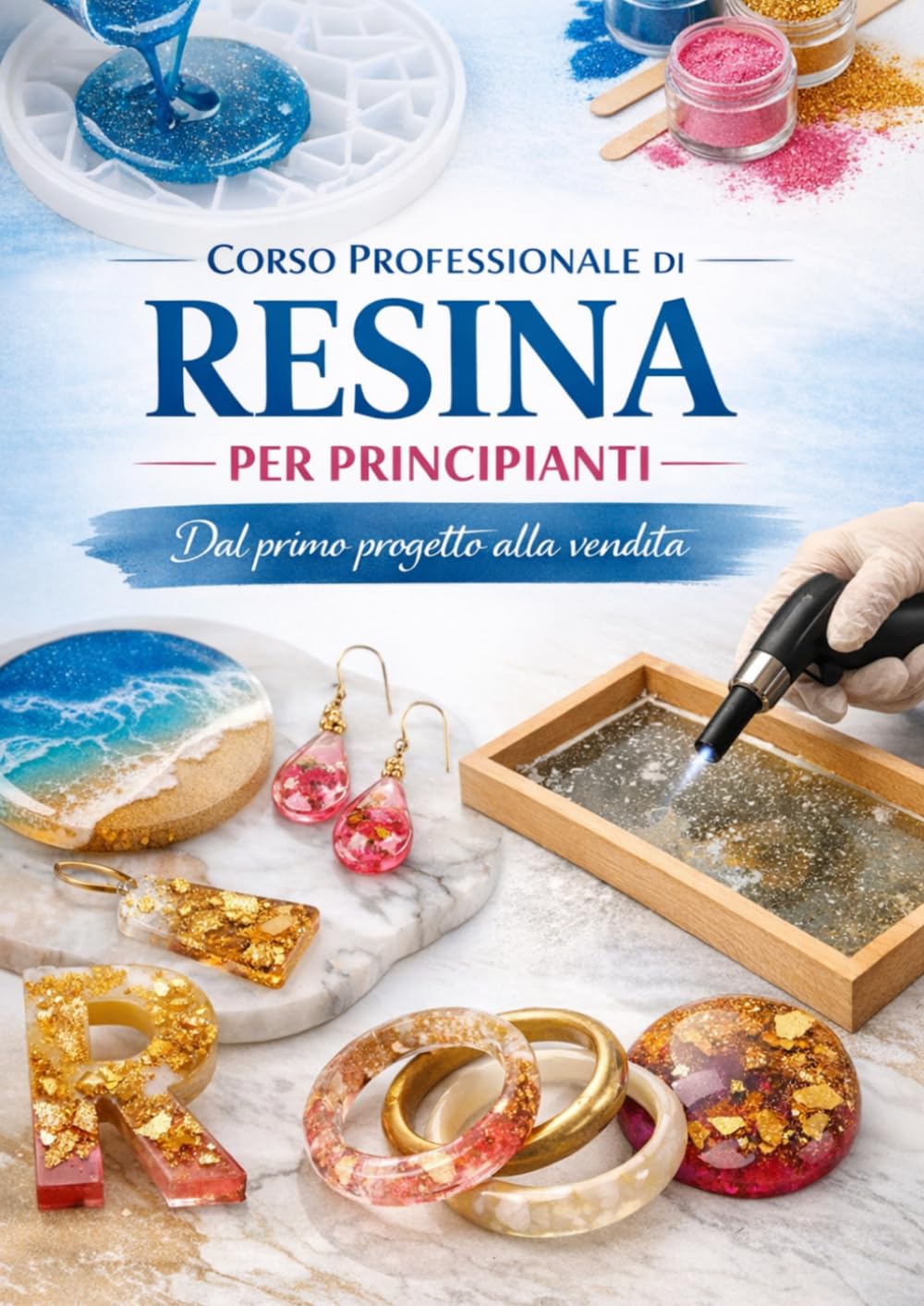 Corso Professionale di Resina per Principianti: Dal primo progetto alla vendita!