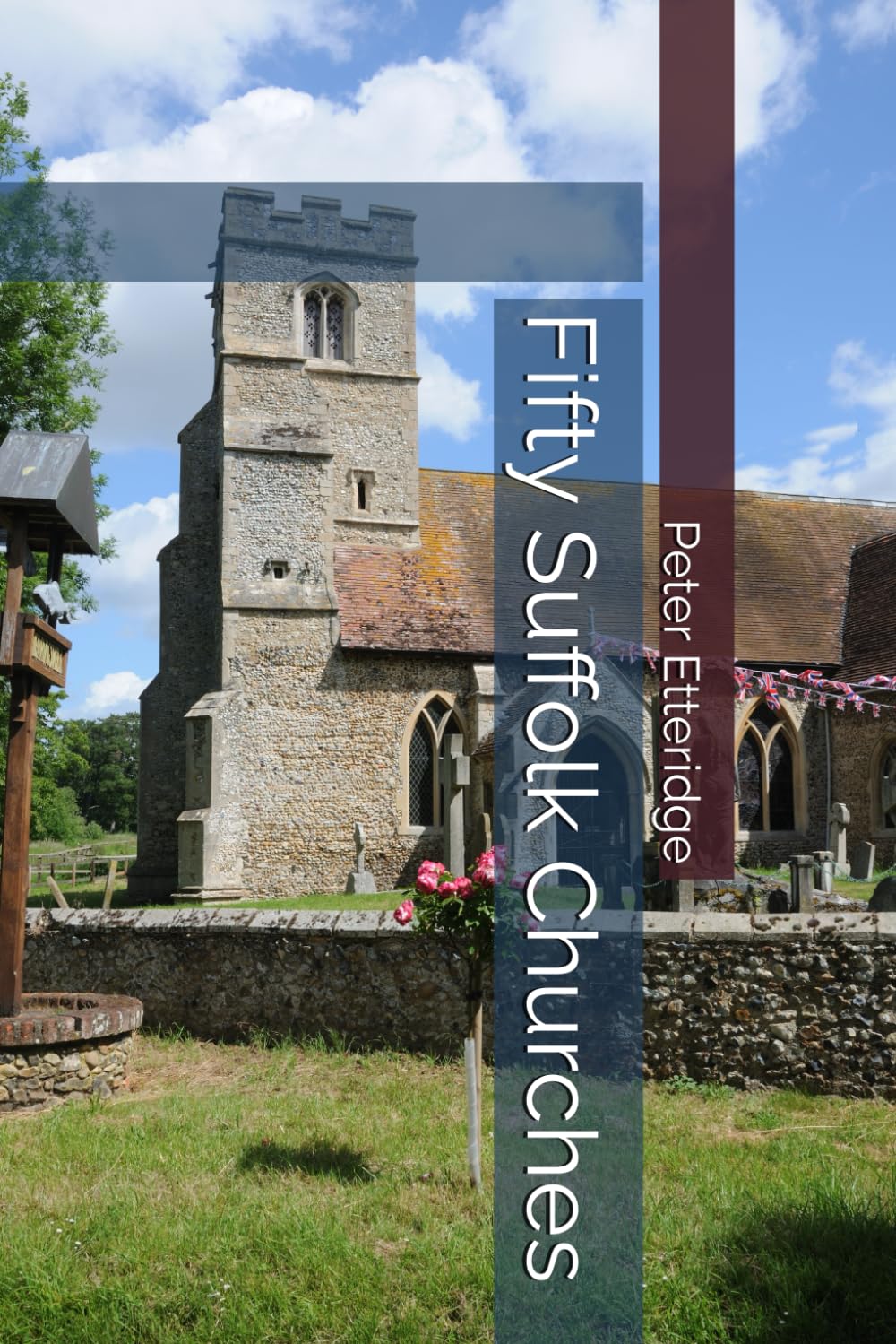Fifty Suffolk Churches