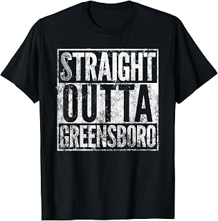 Straight Outta Greensboro North Carolina Distressed Effect T-Shirt