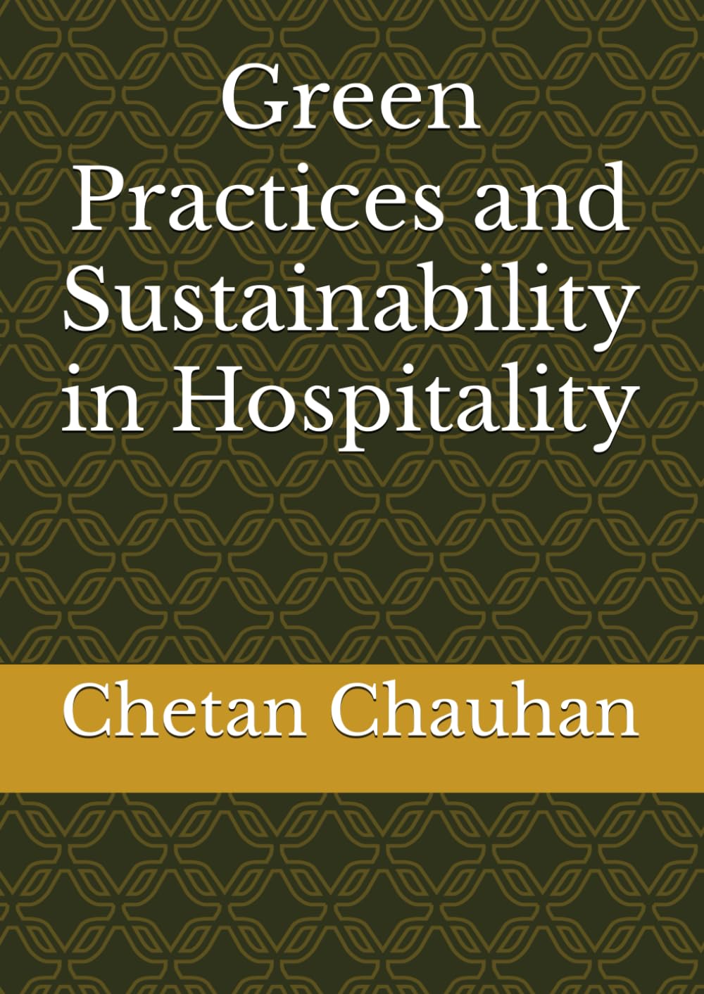 Green Practices and Sustainability in Hospitality