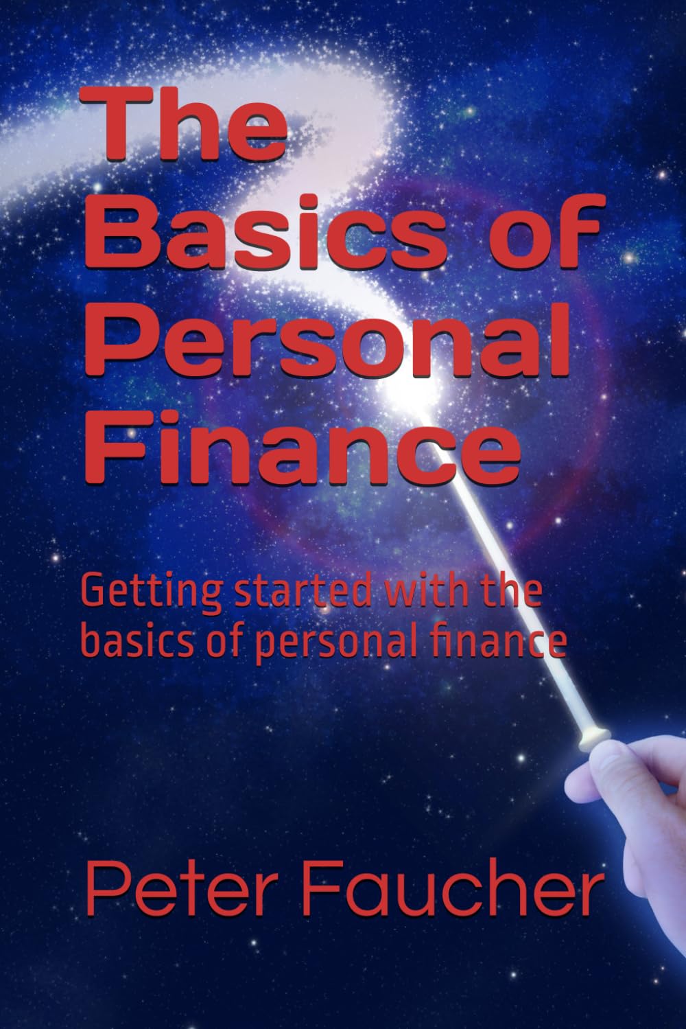 The Basics of Personal Finance: Getting started with the basics of personal finance: 1