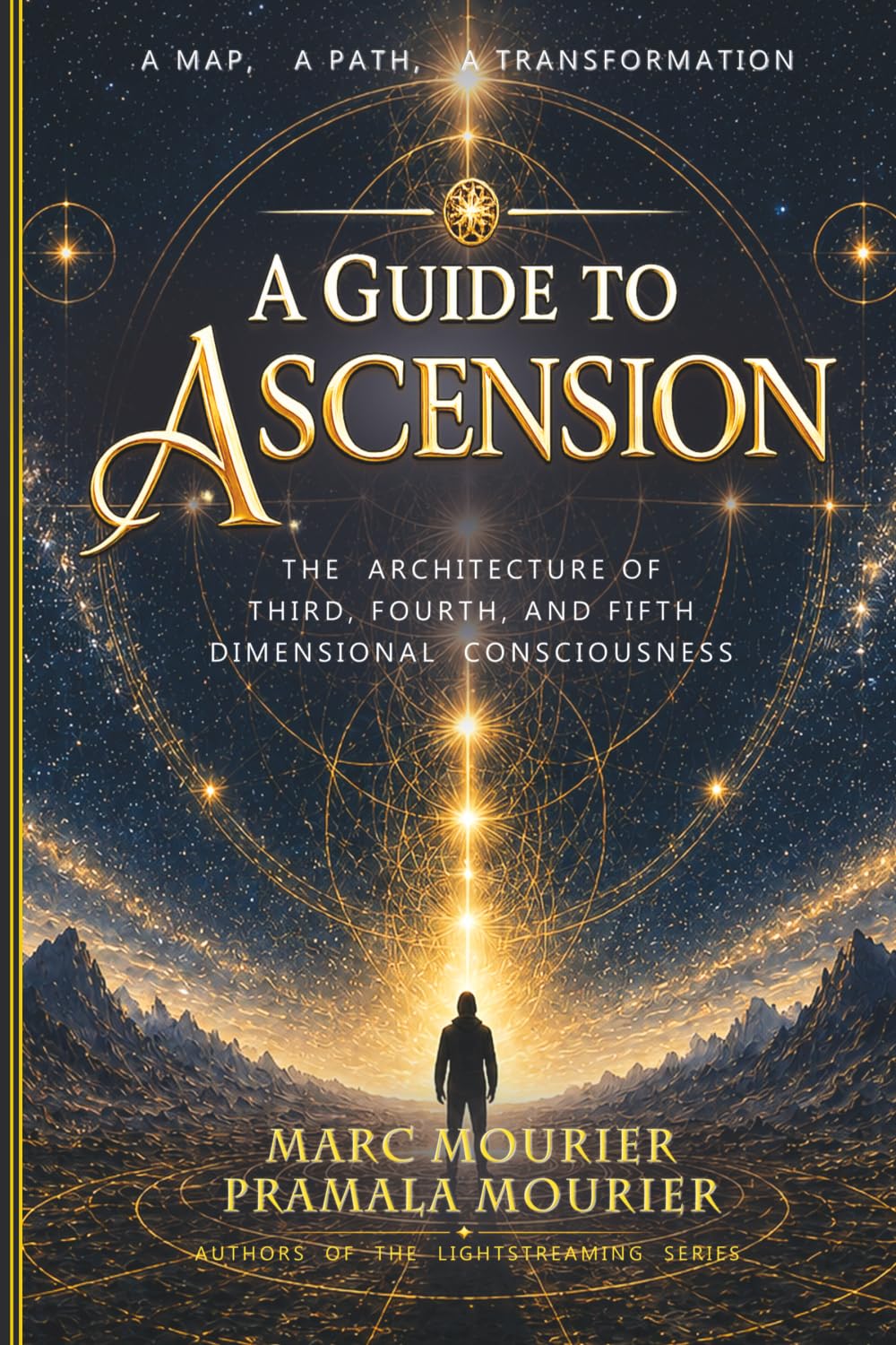 A Guide to Ascension: The Architecture of Third, Fourth, and Fifth Dimensional Consciousness