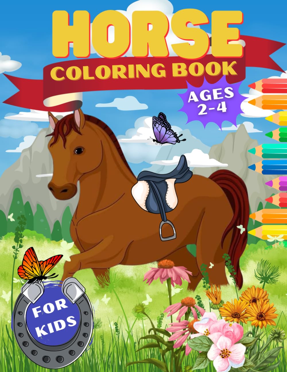 Horse Coloring Book For Kids Ages 2-4: Horse coloring book
