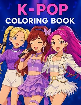 K-POP Coloring Book Trendy Idols Outfits and Stage Vibes for Every Fan Cute Coloring Pages for Teens and Adults