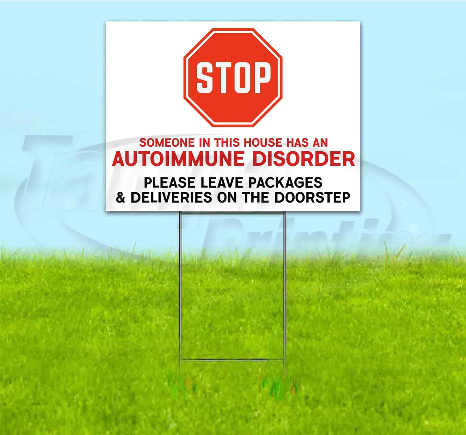 Stop Someone Has an Autoimmune Disorder (18" X 24") Yard Sign, Quantity Discounts, Multi-Packs, Includes Metal Step Stake, Bandit, Bandit Sign