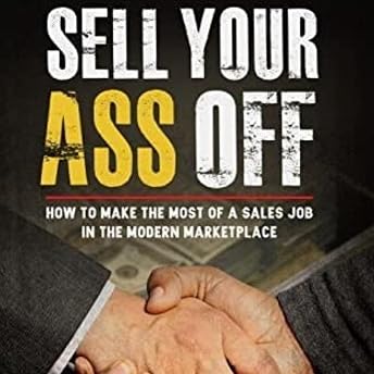 Sell Your Ass Off Audiobook by Ryan Stewman episode artwork