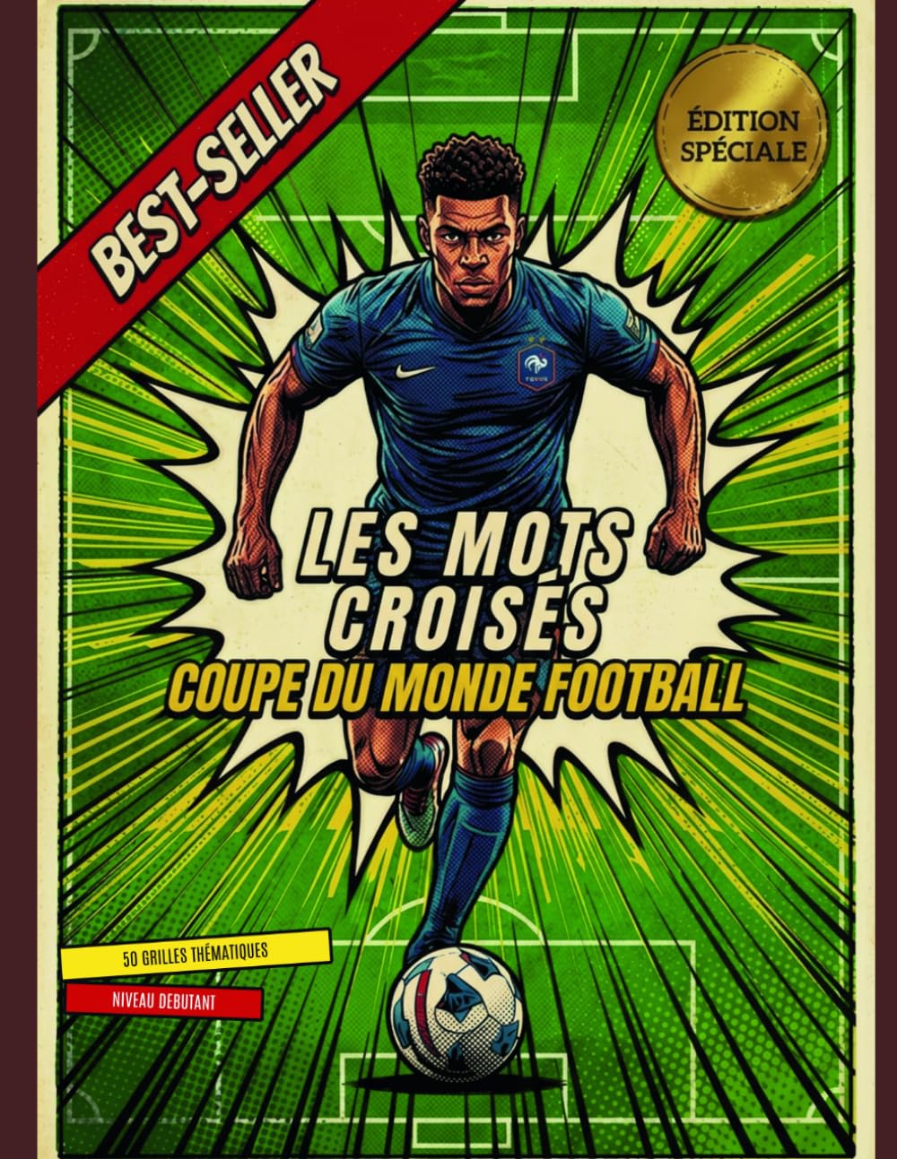 Les mots croisés : SPECIAL coupe du monde de football