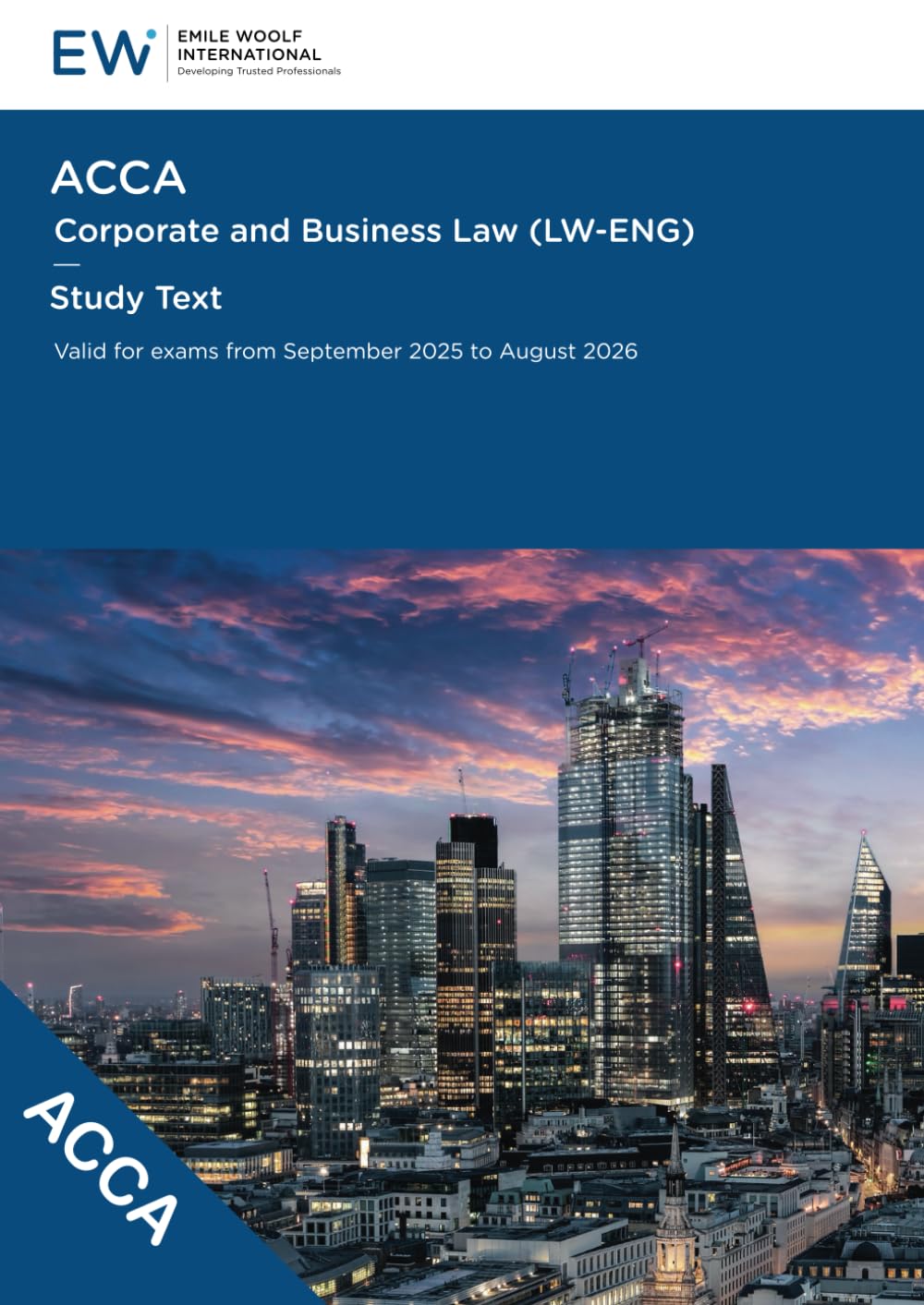 ACCA Corporate and Business Law (LW-ENG) Study Text - 2025-26 (ACCA - 2025-26)