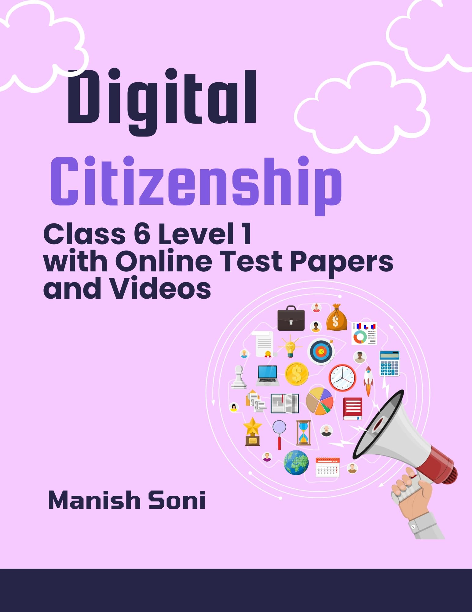 Digital Citizenship Class 6 Level 1 eBook Complete Study Guide – Full Syllabus Coverage, Solved & Unsolved Questions, Practice Exercises, PYQ, Video Lectures, Online Test Papers, Mock Tests (Email Delivery of eBook in 2 Hours)-image-20