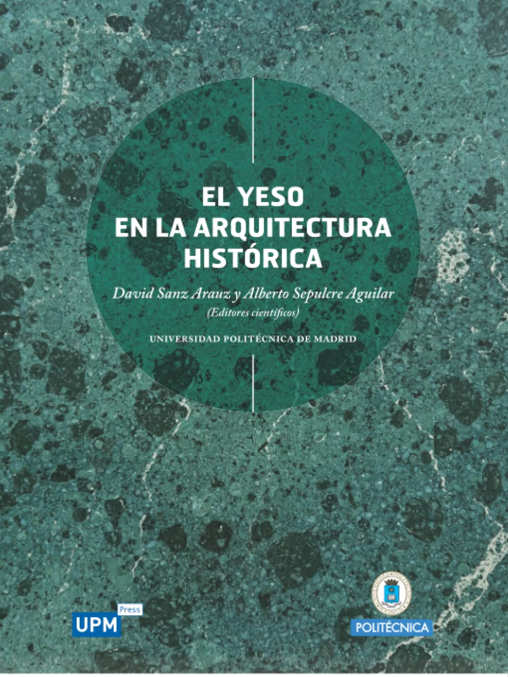 El Yeso en la Arquitectura Histórica