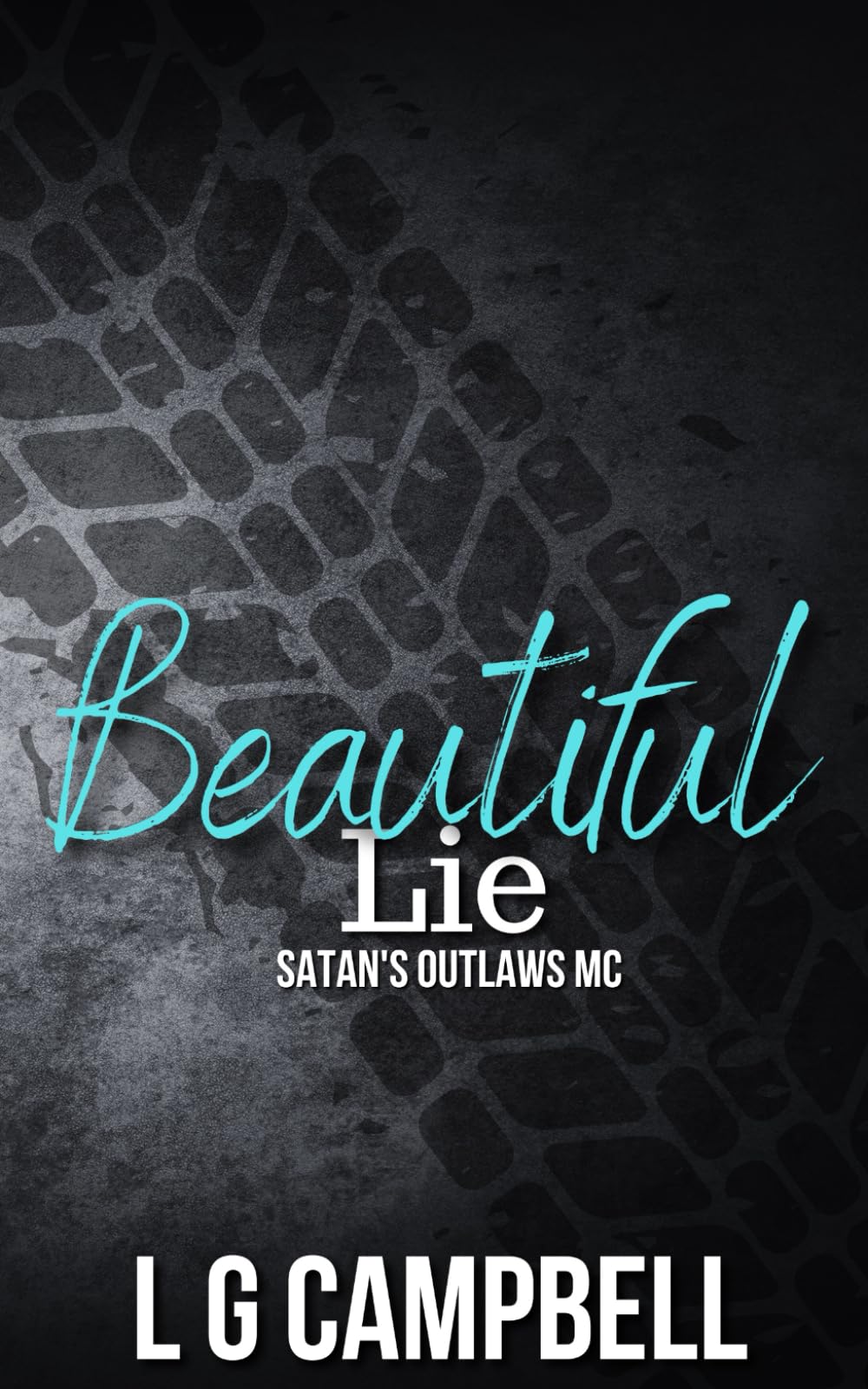 Beautiful Lie: Discreet Cover (Satan's Outlaws Series)