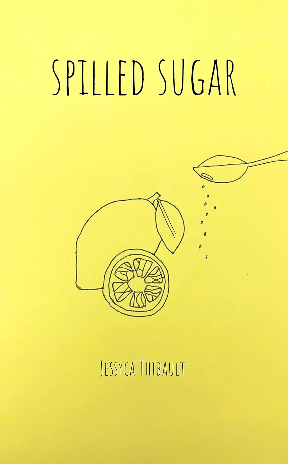 spilled sugar (Bittersweet Memories Book 2) eBook