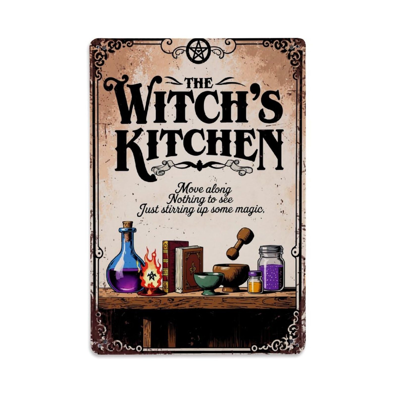 The Witchs Kitchen Magic Sign Retro Metal Tin Sign, Vintage Metal Poster for Bar, Home, Man Cave, Kitchen, Laundry Room Art Decor 8x12 Inch