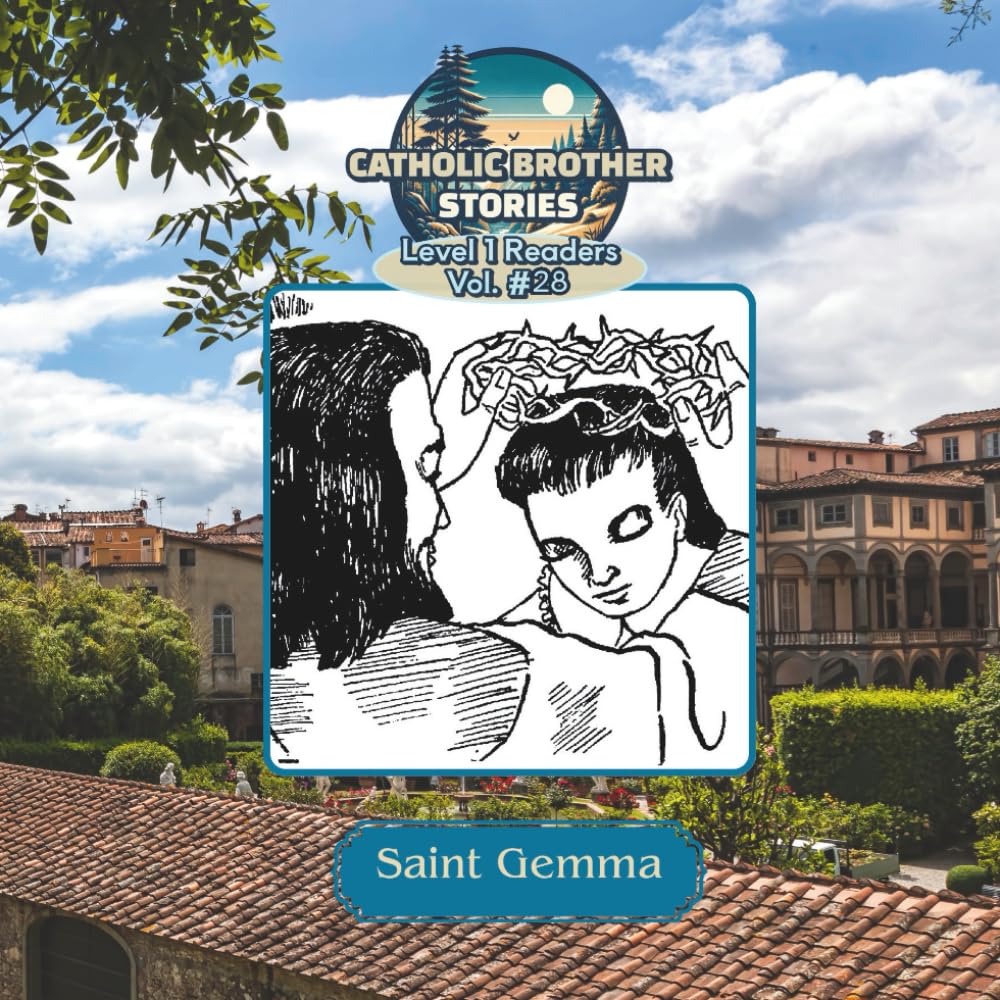 Catholic Brother Stories: Saint Gemma