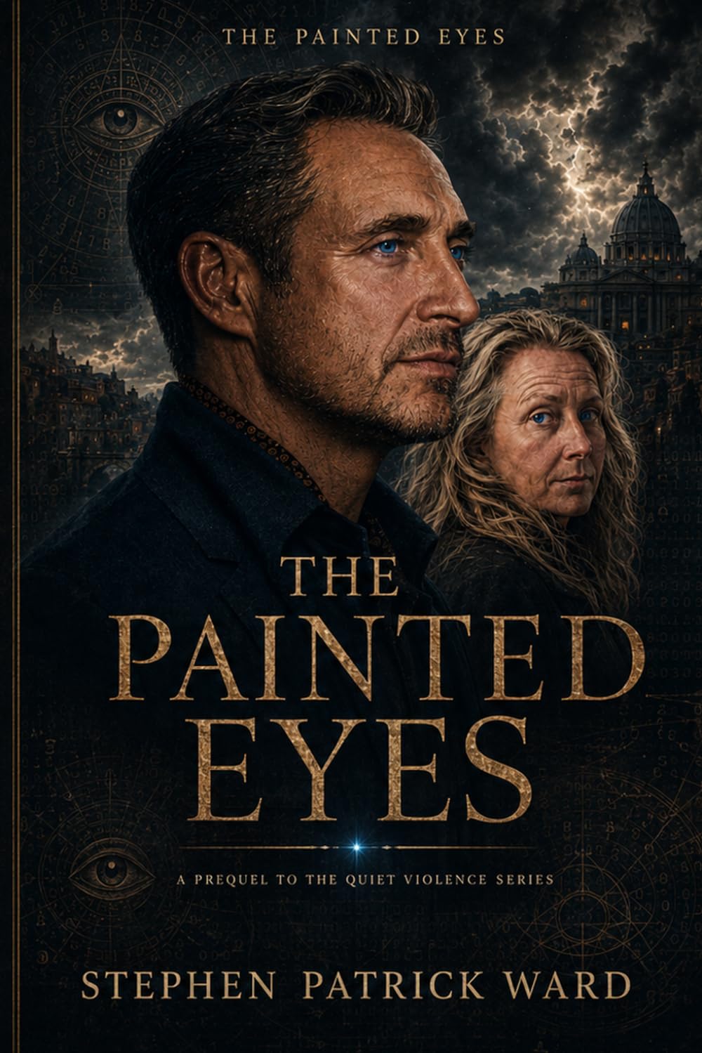 THE PAINTED EYES: A prophetic Companion to the Quiet Violence Series
