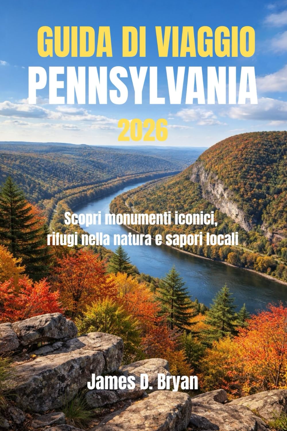 GUIDA DI VIAGGIO PENNSYLVANIA 2026: Scopri monumenti iconici, rifugi nella natura e sapori locali