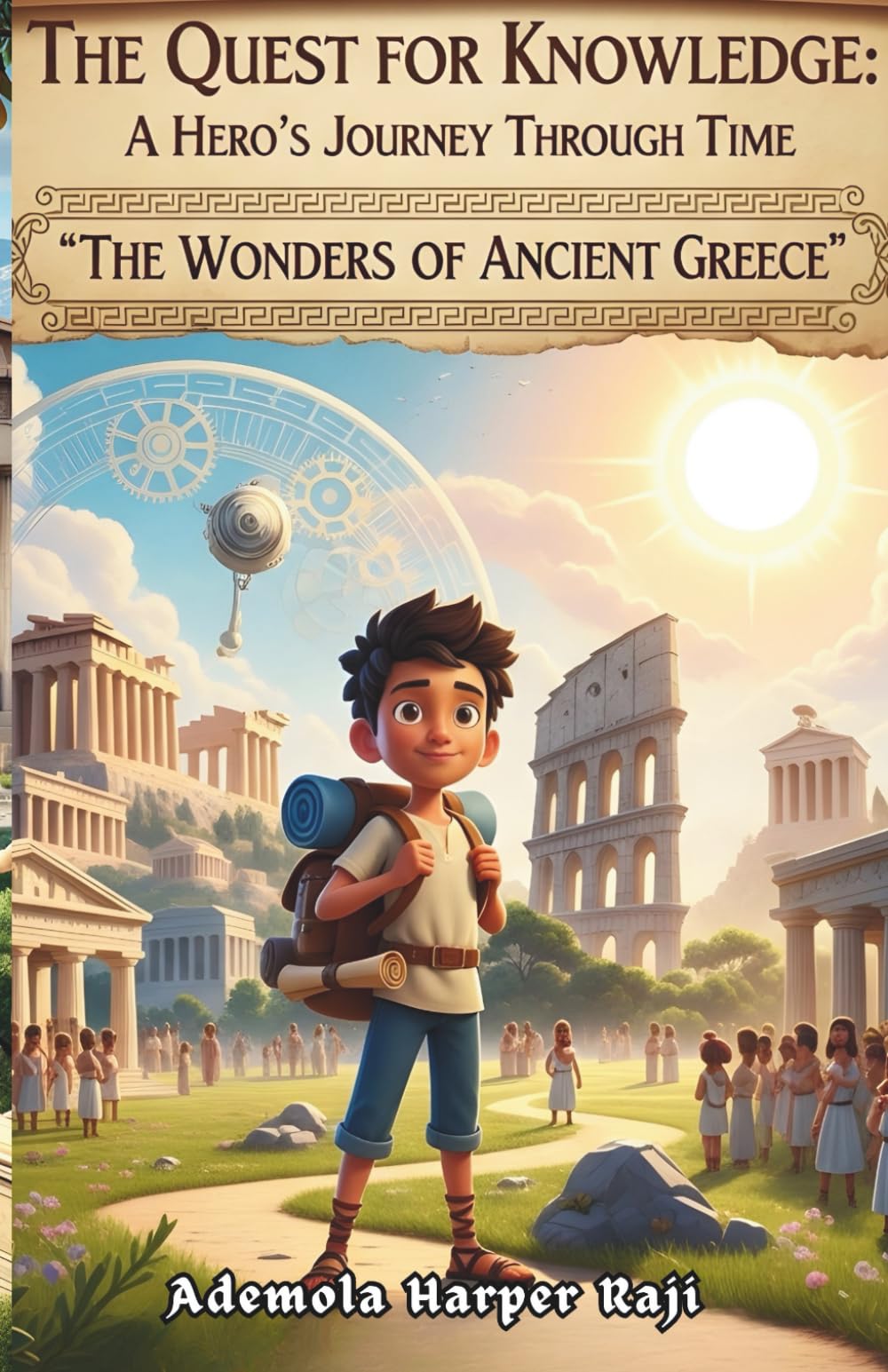 The Quest for Knowledge: A Hero’s Journey Through Time: The Wonders of Ancient Greece
