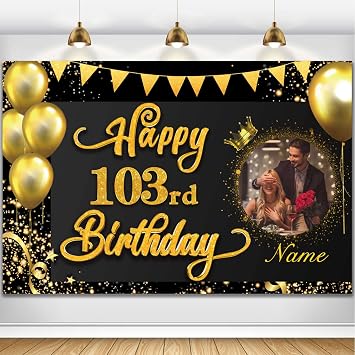 Custom Happy 103rd Birthday Decorations Banner - 103 Years Old Decorations Backdrop for Women Men Boys Girls - Personalization Party Supplies - Black and Gold