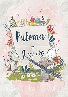 Paloma: Notebook A5 | Personalized name Paloma | Birthday gift for women, girl, mom, sister, daughter ... | Letter: Paloma = LOVE | 120 lined pages journal, small size A5 (ca. 6 x 9 inches)