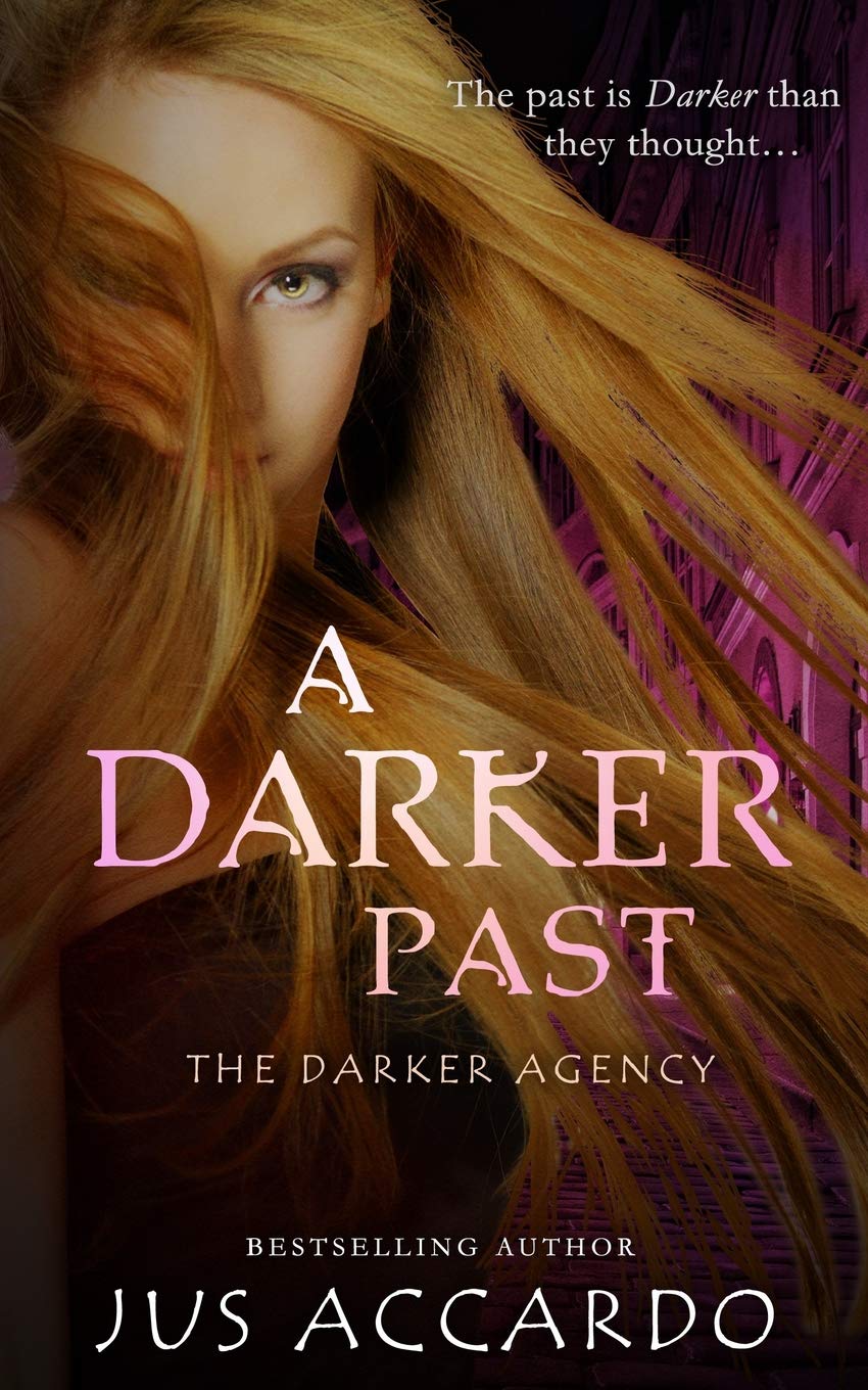 A Darker Past (The Darker Agency Book 2)