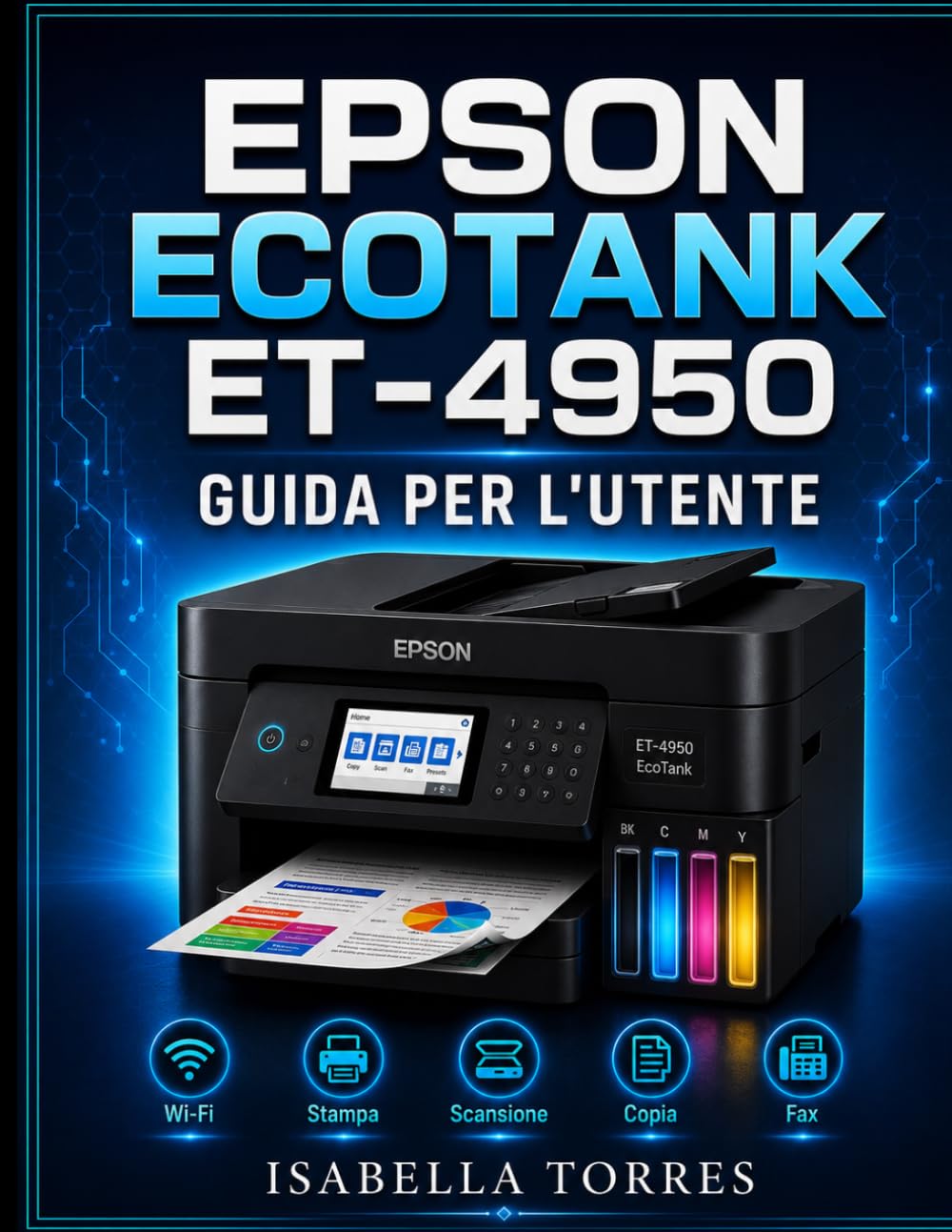 EPSON ECOTANK ET-4950 GUIDA PER L'UTENTE: Manuale completo passo passo per configurare, stampare, scansionare, copiare, inviare fax e risolvere i ... wireless Supertank in modo semplice.