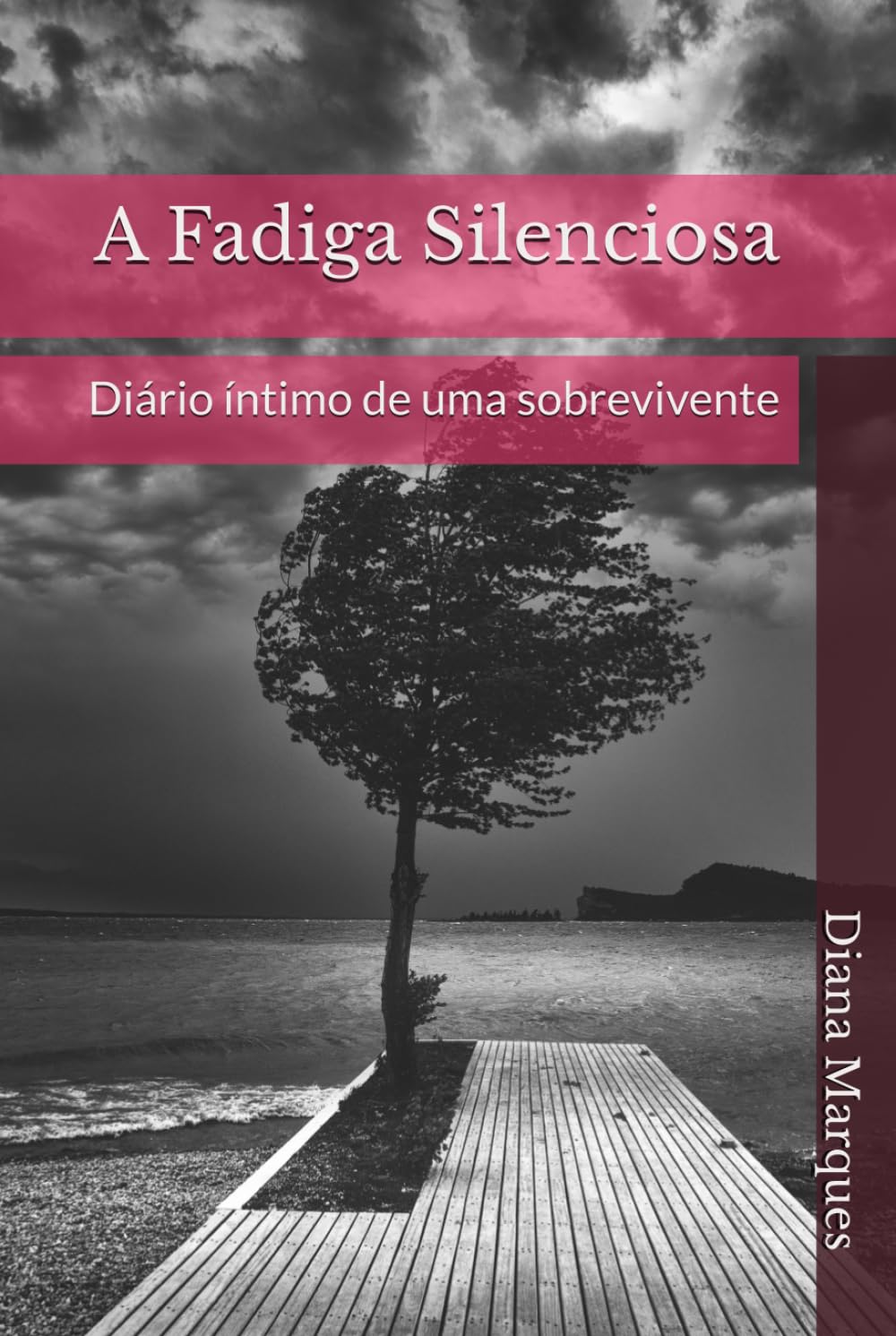 A Fadiga Silenciosa: Diário íntimo de uma sobrevivente
