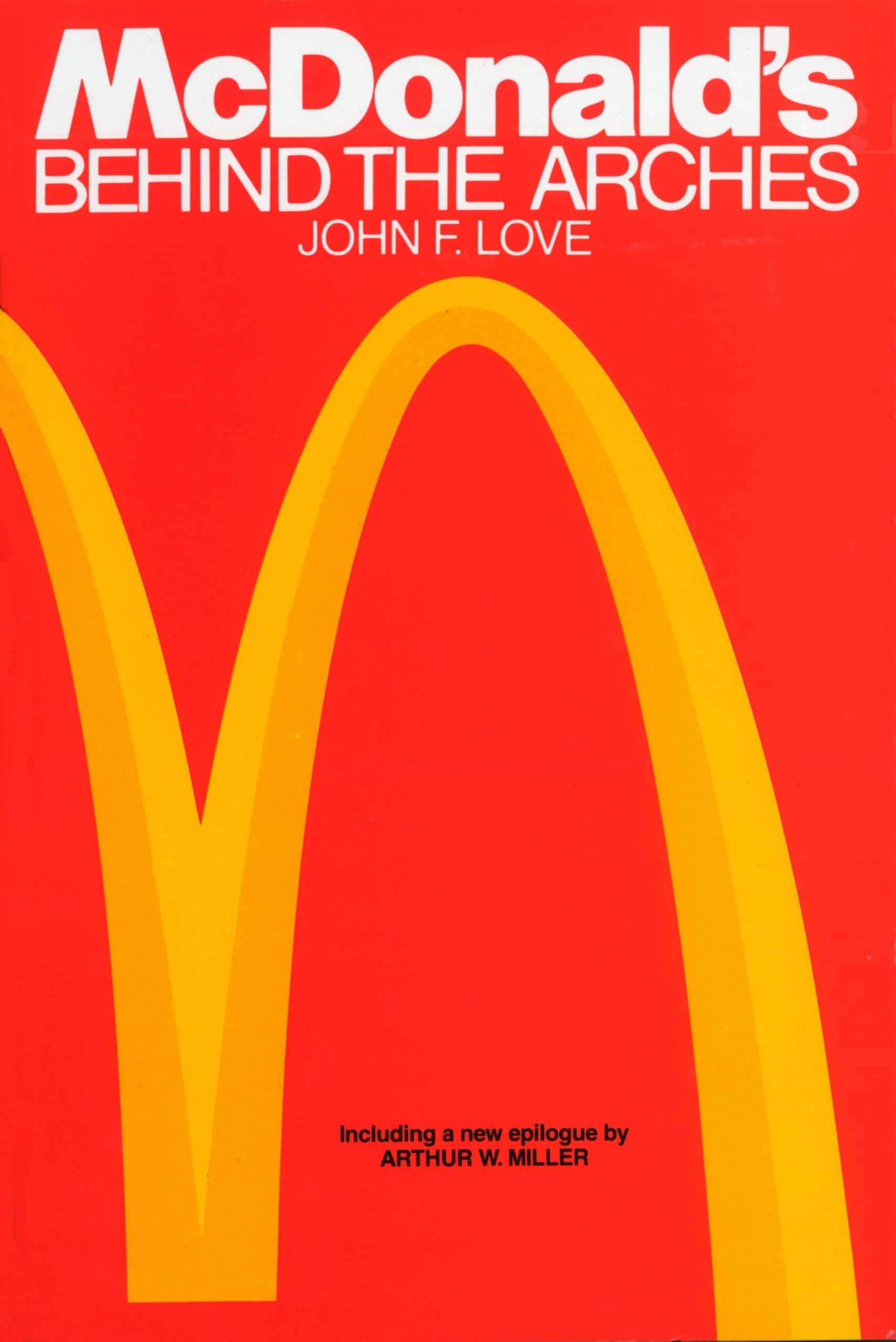 Mcdonalds: behind the Arches