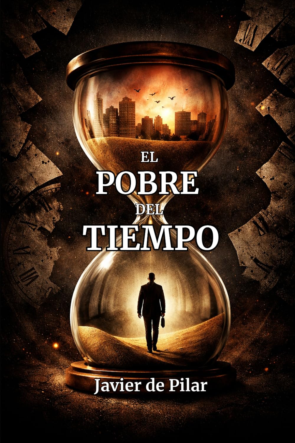 EL POBRE DEL TIEMPO: 150 historias. Ninguna inocente