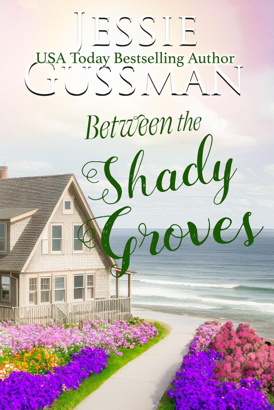 Between the Shady Groves: 10 (Raspberry Ridge)