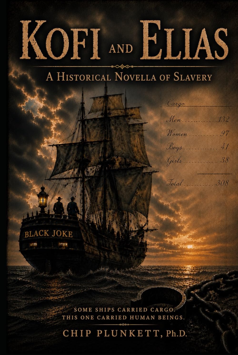 Kofi and Elias: A Historical Novella of Slavery