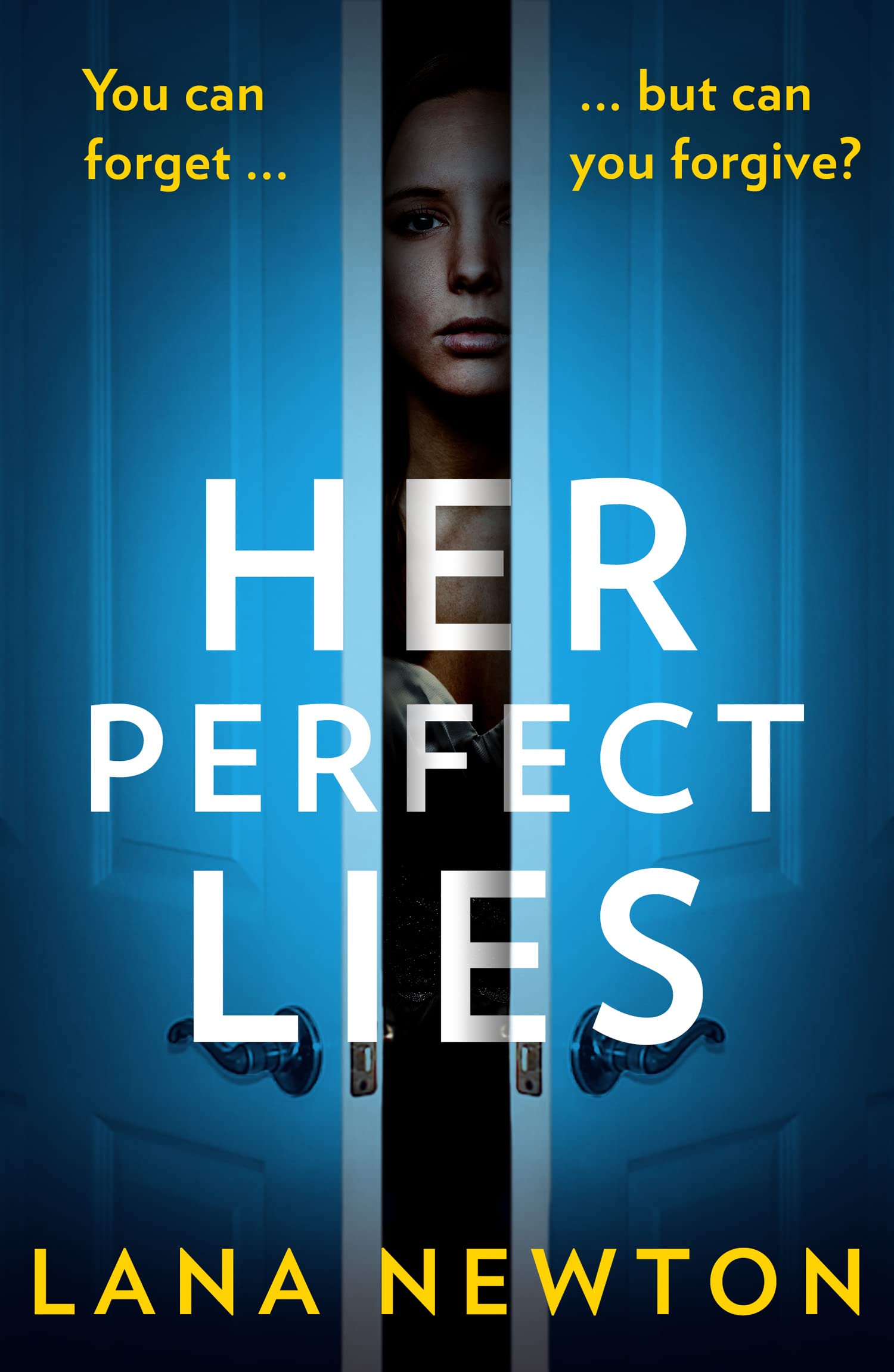 HER PERFECT LIES: An absolutely gripping psychological thriller with a killer twist