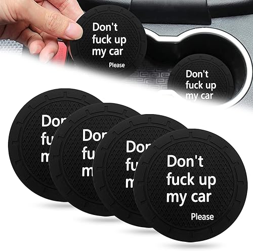 4 posavasos para automóvil, Don't Fuck Up My Car Please, portavasos antideslizante universal integrado decorativo divertido, accesorios interiores