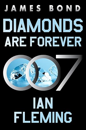 Diamonds Are Forever A James Bond Novel