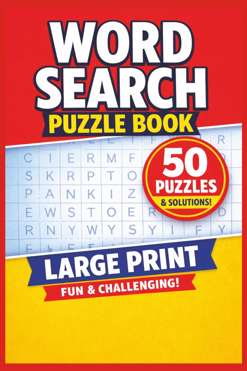 Word Search Puzzle Book: 50 Large print puzzles with solutions
