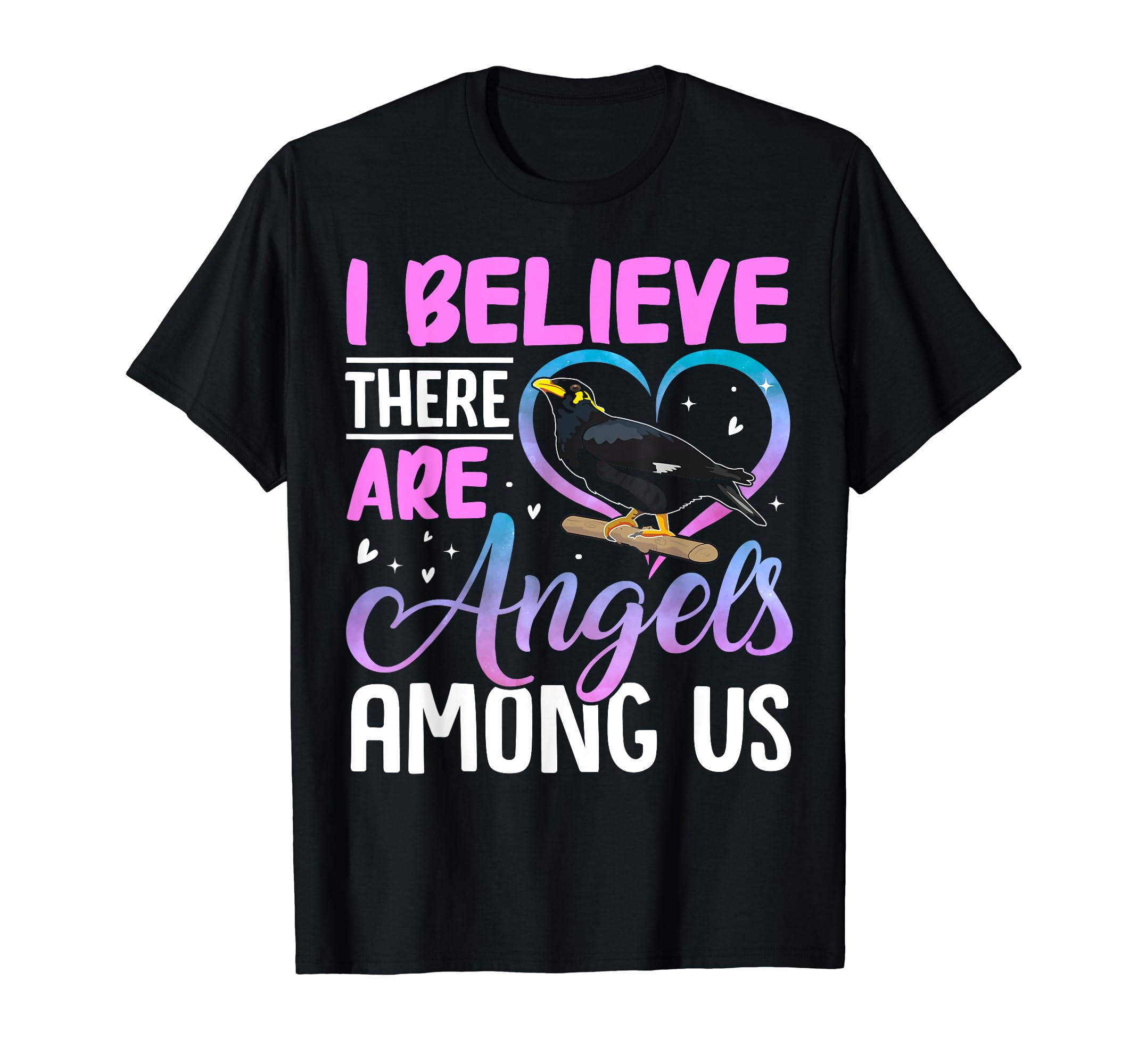I-Believe There Are Angels Among-Us Funny Bird Lover T-Shirt