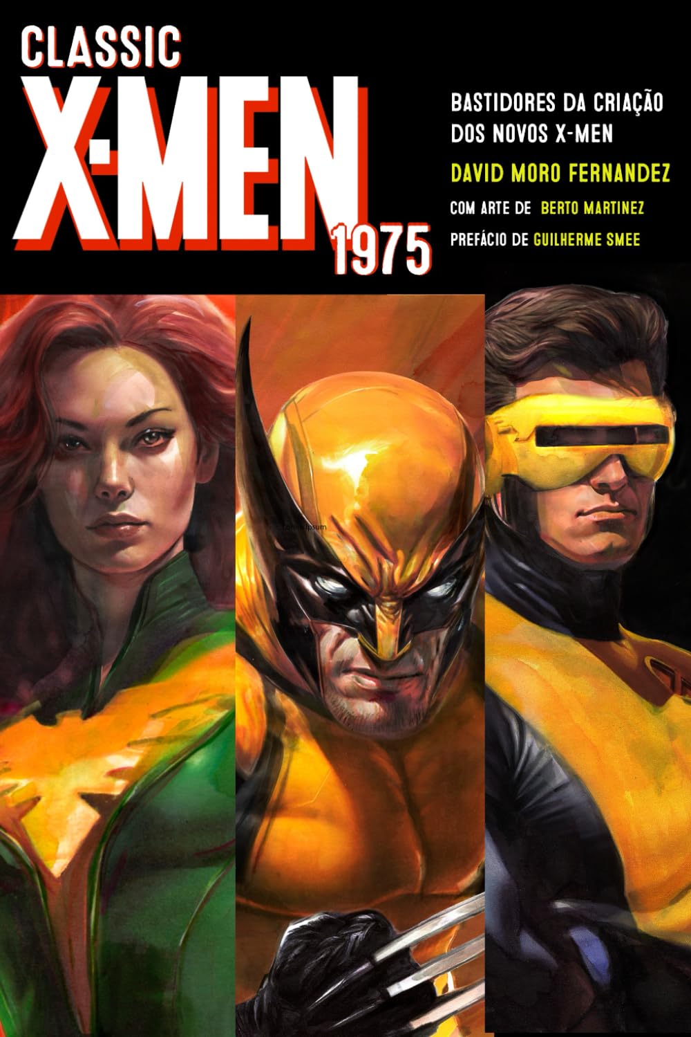 Classic X-Men 1975: Bastidores da criação dos Novos X-Men