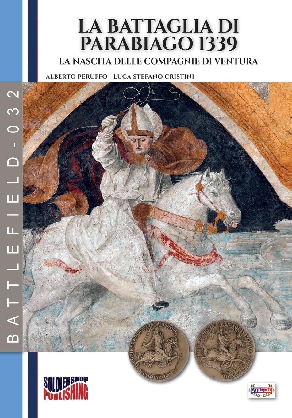 La battaglia di Parabiago 1339: la nascita delle compagnie di ventura