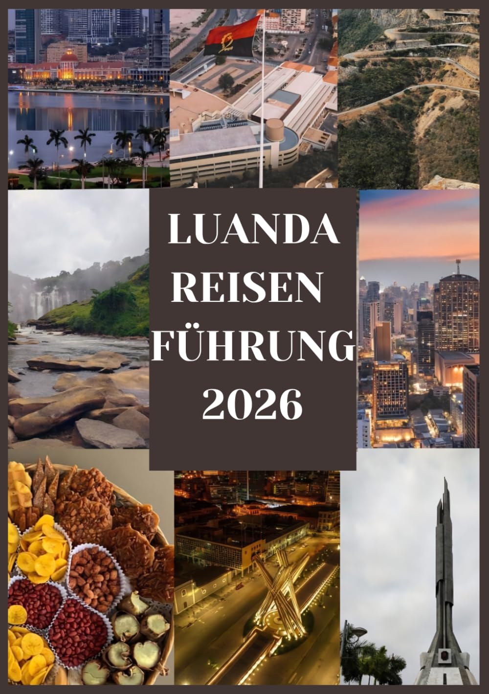 LUANDA REISEFÜHRER 2026